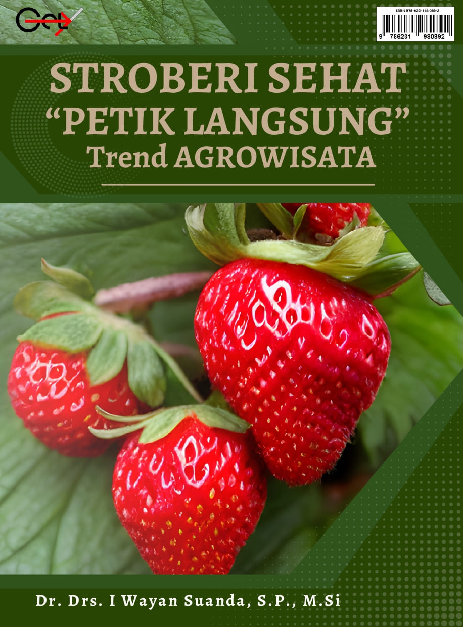 STROBERI SEHAT “PETIK LANGSUNG”  Trend AGROWISATA